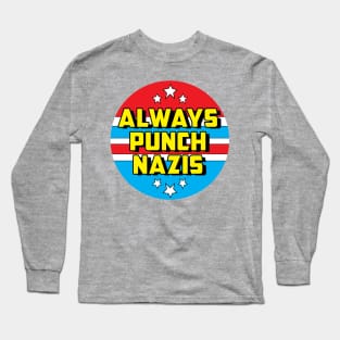 Always Punch Nazis Long Sleeve T-Shirt